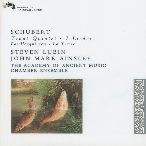 Schubert: 'Trout' Quintet/7 Lieder