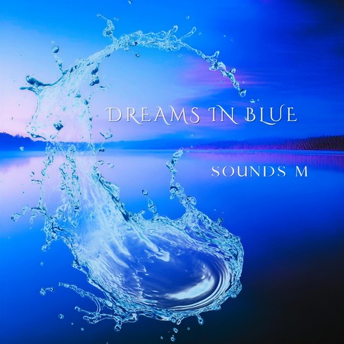 Dreams in Blue