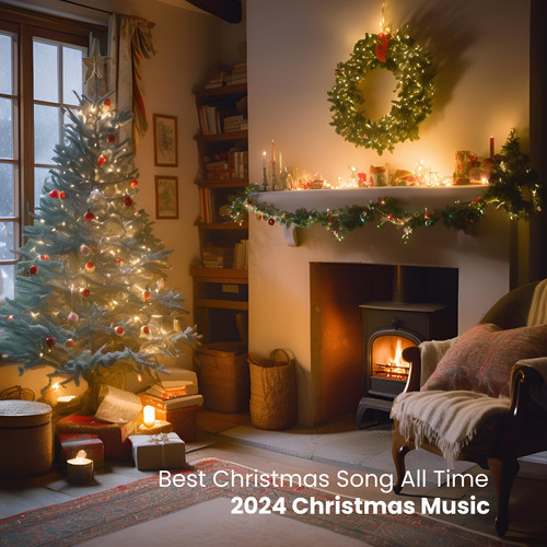 Best Christmas Song All Time: 2024 Christmas Music