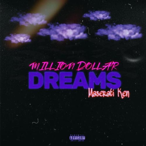 Million Dollar Dreams (Explicit)