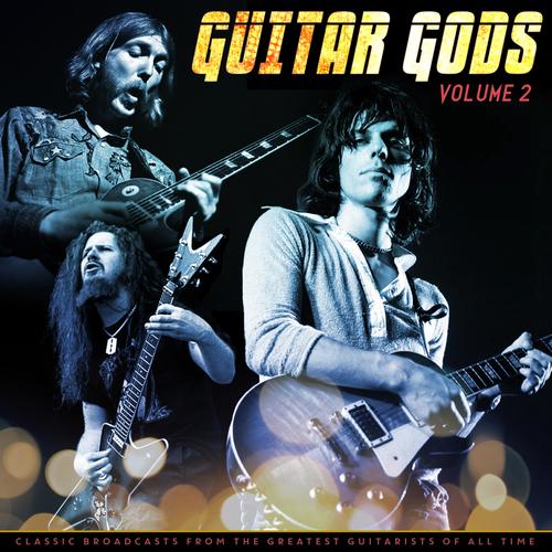 Guitar Gods Vol. 2 (Live) [Explicit]