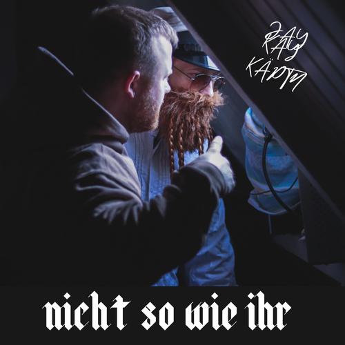 Nicht so wie ihr (Explicit)