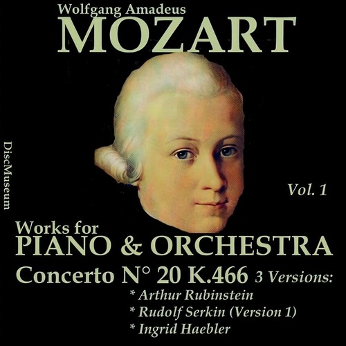 Mozart, Vol. 1 : Concertos K466