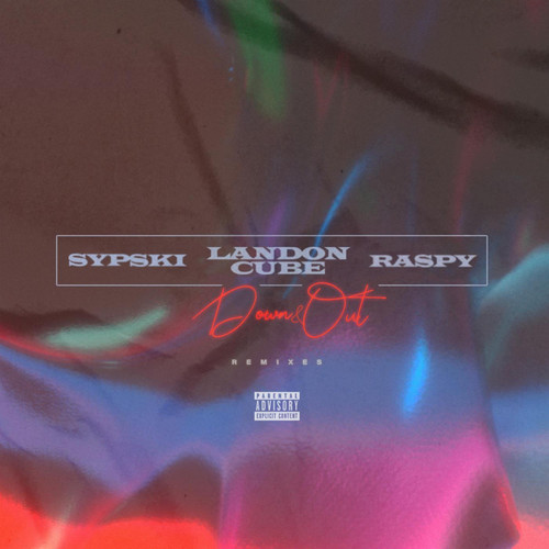 Down & Out (Remix) [Explicit]