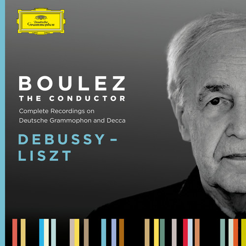 Boulez A-Z: Debussy - Liszt