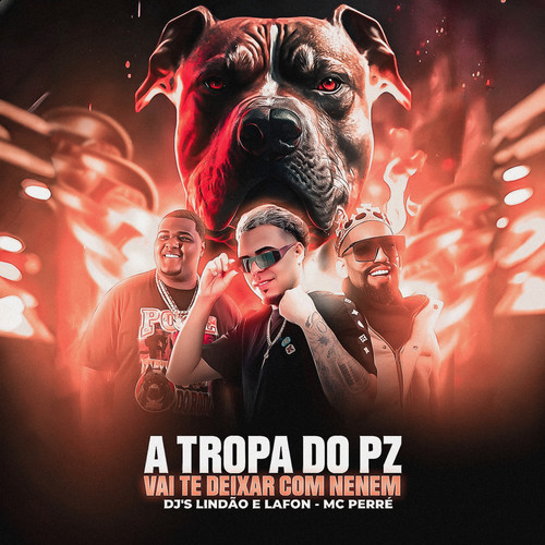 A Tropa do Pz Vai Te Deixar Com Nenem (Explicit)