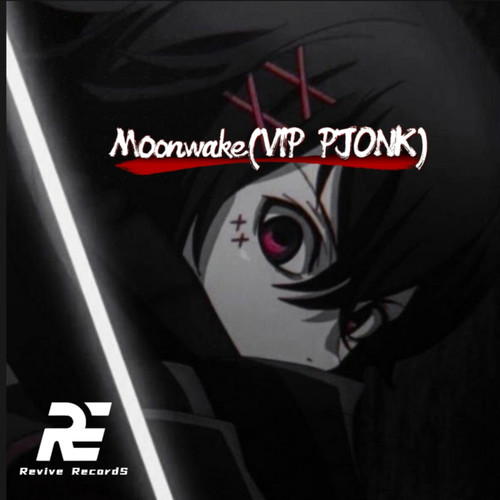 Moonwake(VIP PJONK)