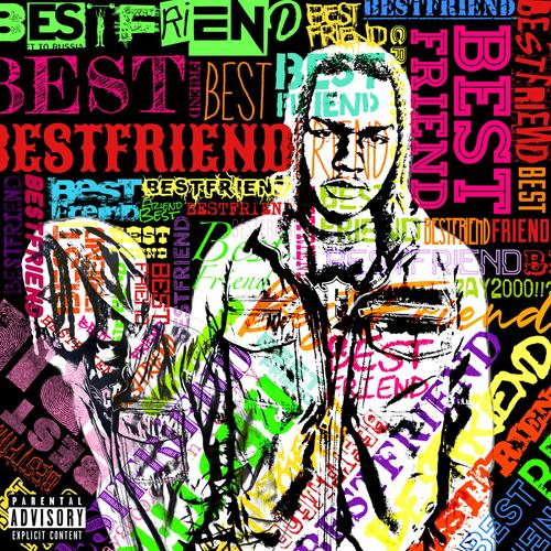 Bestfriend (Explicit)