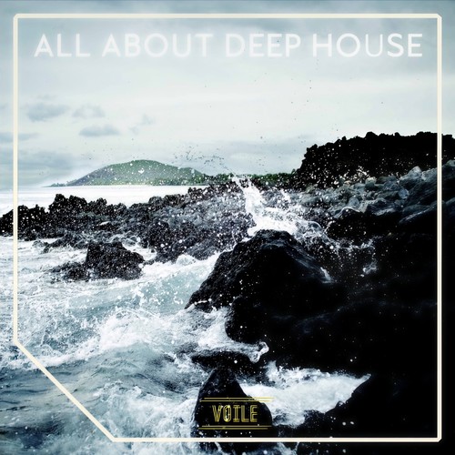 All About Deep House