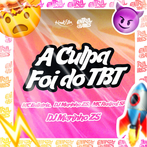 A Culpa Foi Do TBT (Explicit)