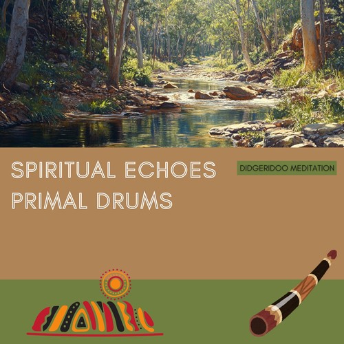 Spiritual Echoes, Primal Drums