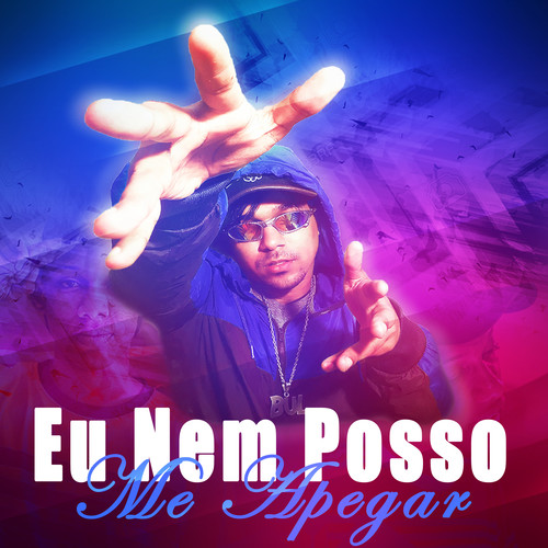 Eu Nem Posso Me Apegar (Explicit)