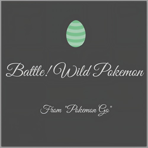 Battle! Wild Pokemon (From 
