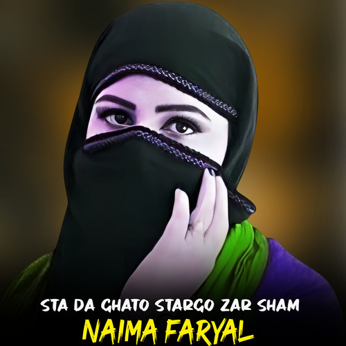 Sta Da Ghato Stargo Zar Sham
