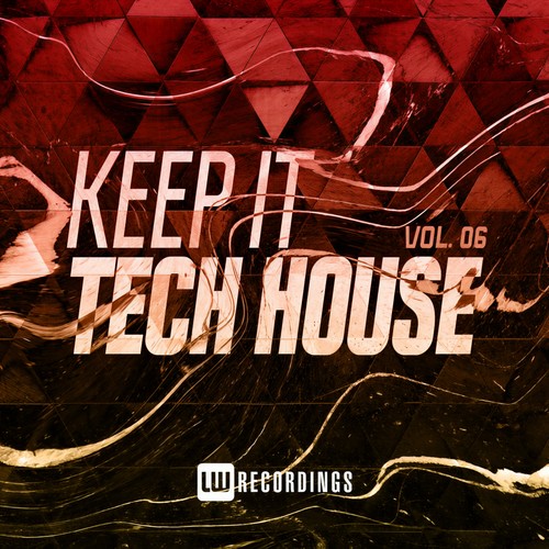 Keep It Tech House, Vol. 06