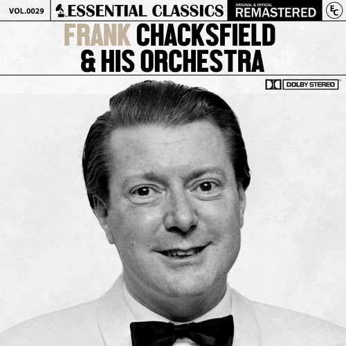 Essential Classics, Vol. 29: Frank Chacksfield & His Orchestra