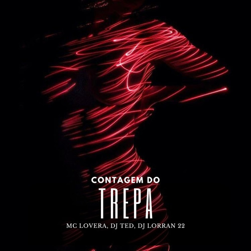 Contagem do Trepa (Explicit)