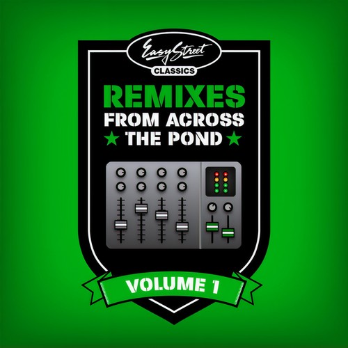 Easy Street Classics - Remixes From Across The Pond - Vol. 1