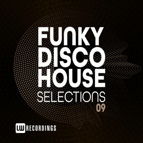 Funky Disco House Selections, Vol. 09