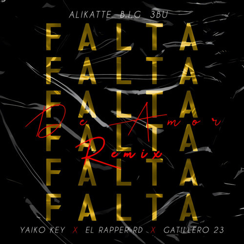 Falta de Amor (Remix) [Explicit]