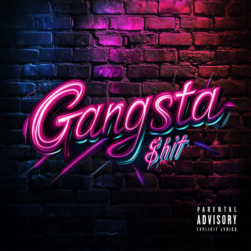 Gangsta$hit (Explicit)