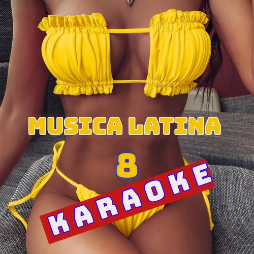 Musica Latina 8 - Karaoke (Basi musicali)