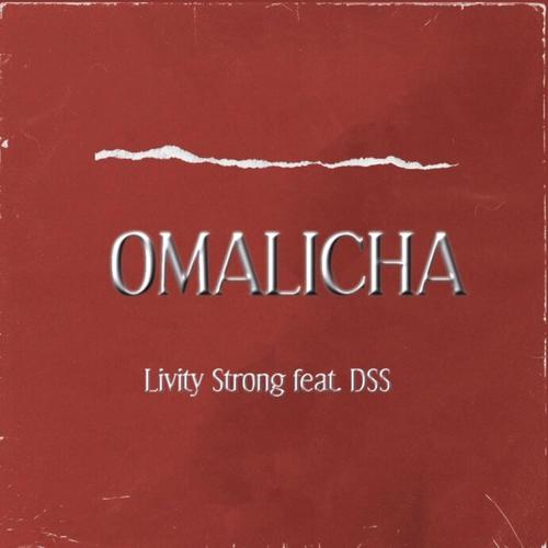 Omalicha (feat. DSS)