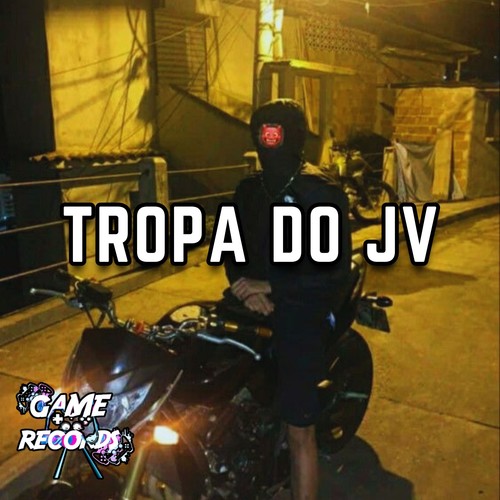 Tropa do Jv (Explicit)