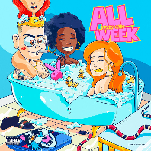 All Week (Explicit)