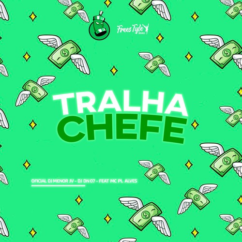 Tralha Chefe (Explicit)