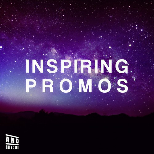 Inspiring Promos
