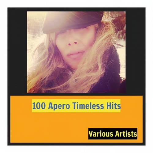 100 Apero Timeless Hits