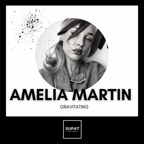 Amelia Martin: Gravitating