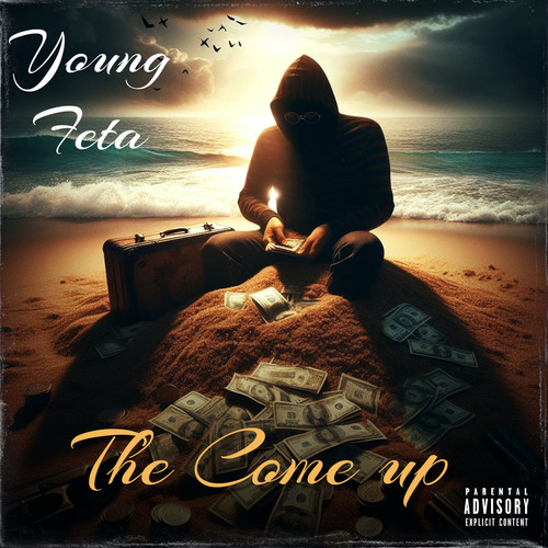 The Come Up (Explicit)