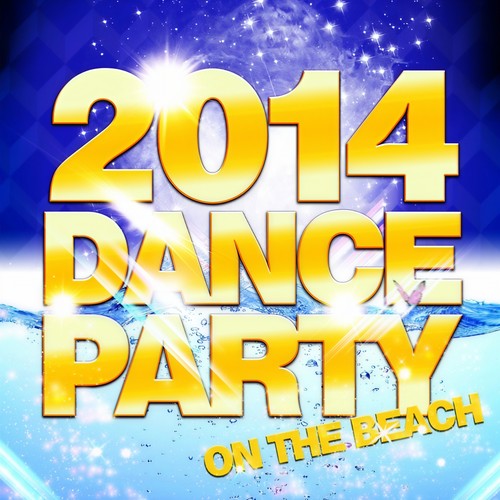 2014 Dance Party (On the Beach)