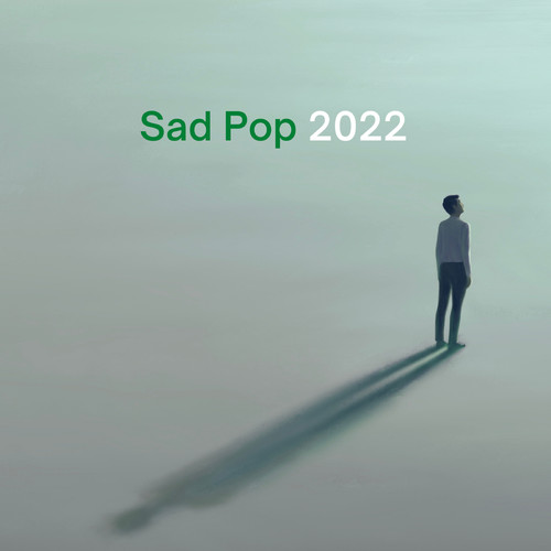 Sad Pop 2022 (Explicit)