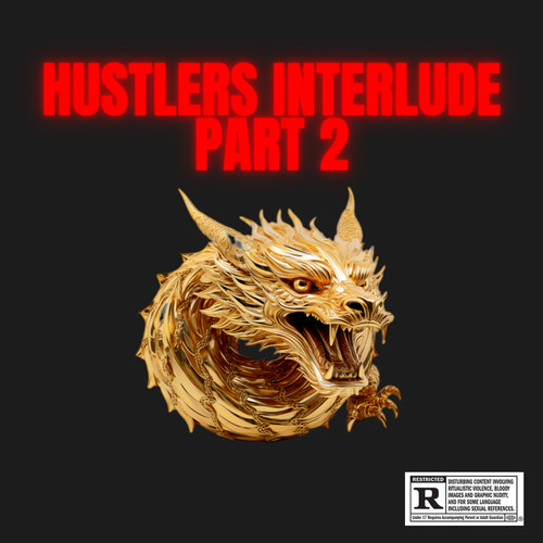 Hustlers Interlude Part 2 (featuring Wiz Khalifa) [Explicit]