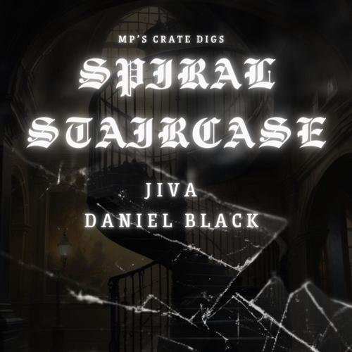 Spiral Staircase (feat. Jiva & Daniel Black)