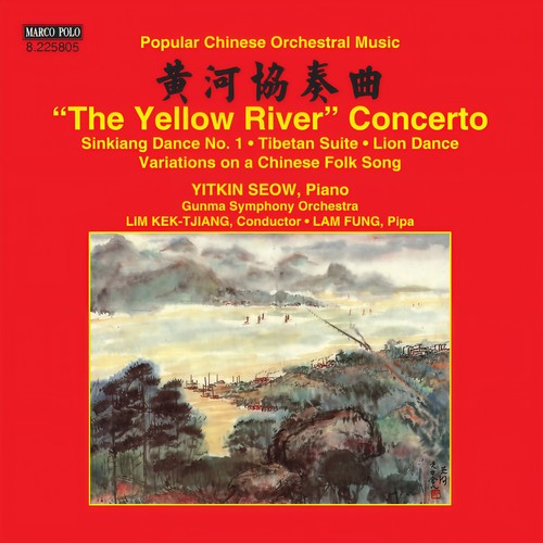 Yellow River Piano Concerto (The) [Popular Chinese Orchestral Music] [Yit Kin Seow, Gunma Symphony, Kektjiang Lim]