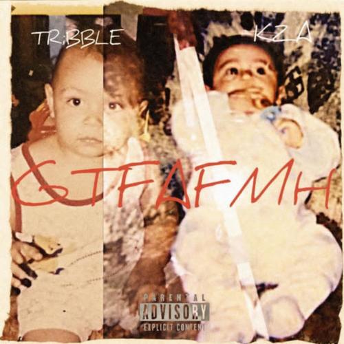 GTFAFMH (feat. KZA) [Explicit]