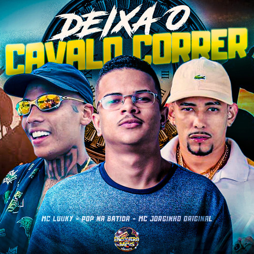 Deixa o Cavalo Correr