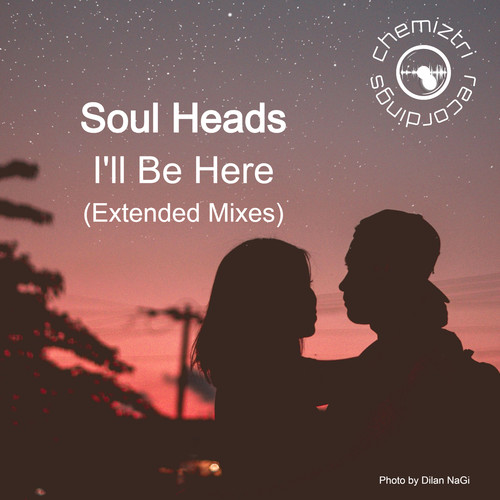 I'll Be Here (Extended Mixes)