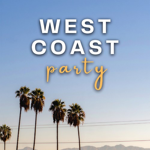 West Coast Party (Explicit)