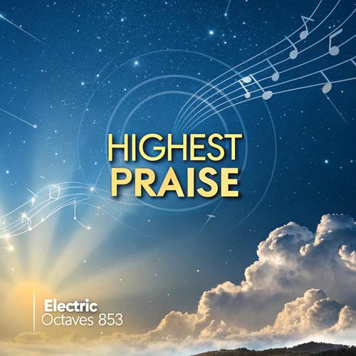 Highest Praise