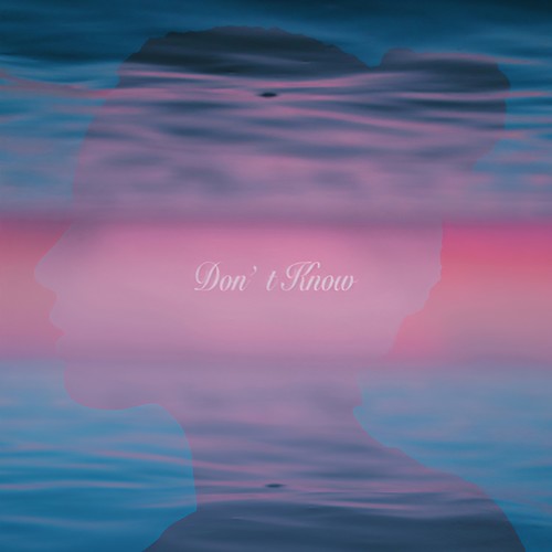 Don't Know (feat. KEIN)