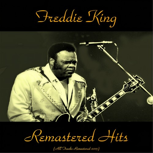 Remastered Hits (All Tracks Remastered 2015)