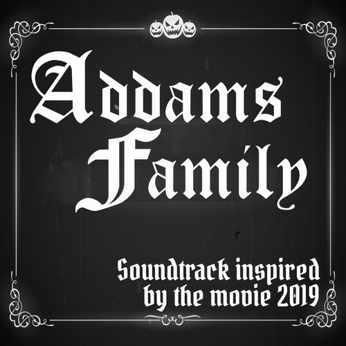 Addams Family (Soundtrack Inspired by the Movie 2019)