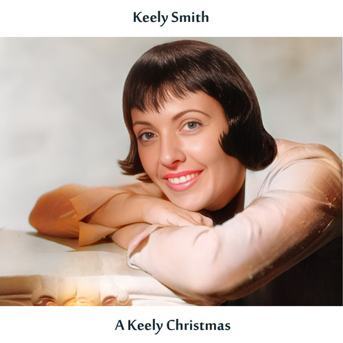 A Keely Christmas (Remastered Edition)