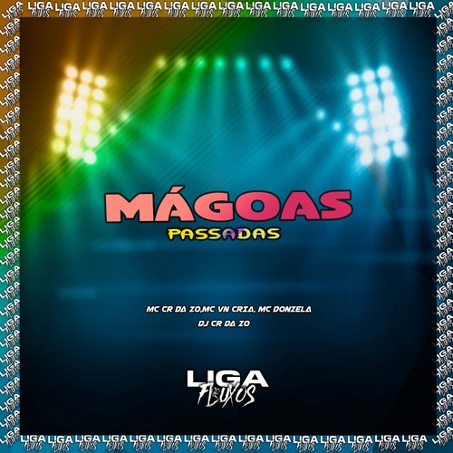 Magoas Passadas (Explicit)