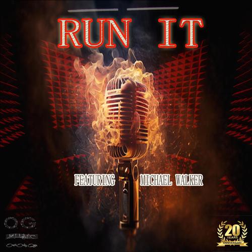 Run It (feat. Michael Walker) [Explicit]